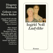 Cover-Bild zum Titel 'Ladylike' von 'Ingrid Noll'