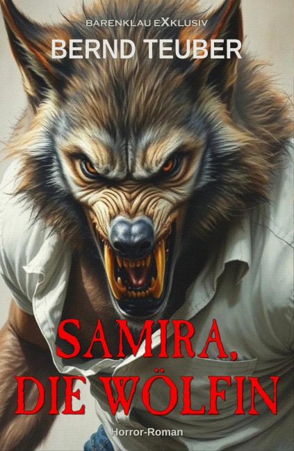 Samira, die Wölfin - Bernd Teuber
