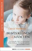 Braves kleines Mädchen - Laurie Matthew