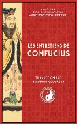 Les Entretiens de Confucius - Confucius