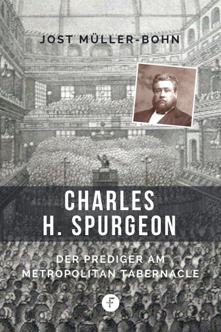 Charles H. Spurgeon - Jost Müller-Bohn