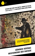 Cover-Bild zum Titel 'Dämonen-Vertrag: Meisterwerke der Fantasie' von 'Johann Wolfgang von Goethe, Felix Salten, . T. E A Hoffmann, Hanns Heinz Ewers, Klaus Mann'