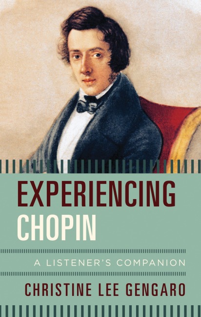Experiencing Chopin - Christine Lee Gengaro