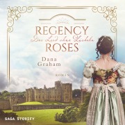 Cover-Bild zum Titel 'Regency Roses. Der Lord ohne Lächeln' von 'Dana Graham'