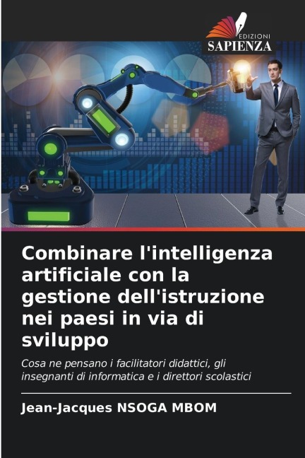 Combinare l'intelligenza artificiale con la gestione dell'istruzione nei paesi in via di sviluppo - Jean-Jacques Nsoga Mbom