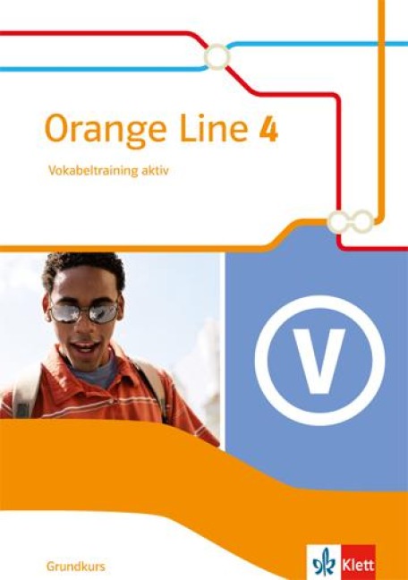 Orange Line 4. Vokabeltraining aktiv mit Lösungsheft. Grundkurs. Klasse 8. Ausgabe 2014 - 