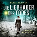 Cover-Bild zum Titel 'Die Liebhaber des Todes' von 'Boris Akunin'