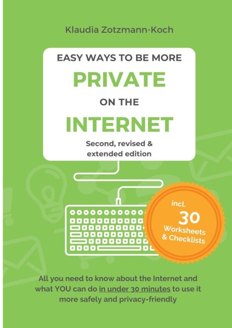 Easy Ways to Be More Private on the Internet - Klaudia Zotzmann-Koch