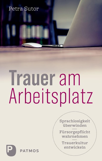 Trauer am Arbeitsplatz - Petra Sutor