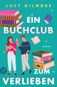 Cover-Bild zum Titel 'Ein Buchclub zum Verlieben' von 'Lucy Gilmore'