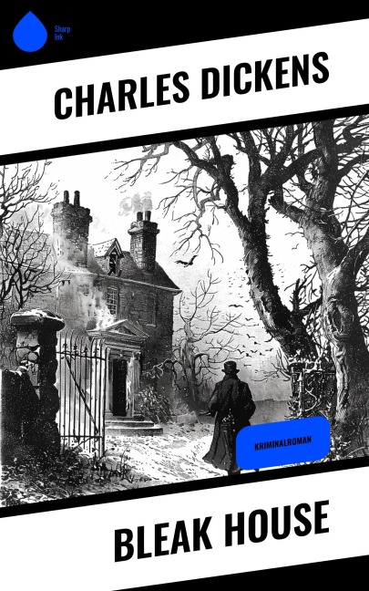 Bleak House - Charles Dickens