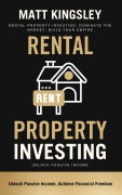 Cover-Bild zum Titel 'Rental Property Investing' von 'Matt Kingsley'