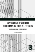 Cover-Bild zum Titel 'Navigating Parental Dilemmas in Early Literacy' von 'Qilong Zhang'
