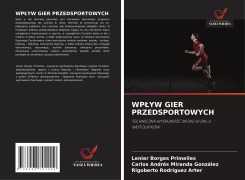 Cover-Bild zum Titel 'WP¿YW GIER PRZEDSPORTOWYCH' von 'Lenier Borges Primelles, Carlos Andrés Miranda González, Rigoberto Rodríguez Arter'