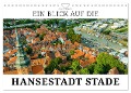 Ein Blick auf die Hansestadt Stade (Wandkalender 2024 DIN A4 quer), CALVENDO Monatskalender - Markus W. Lambrecht