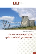 Cover-Bild zum Titel 'Dimensionnement d'un cycle combiné gaz-vapeur' von 'Abdelfattah Louhichi'
