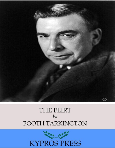 The Flirt - Booth Tarkington