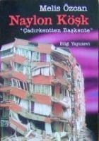 Naylon Kösk Cadirkentten Baskente - Melis Özcan