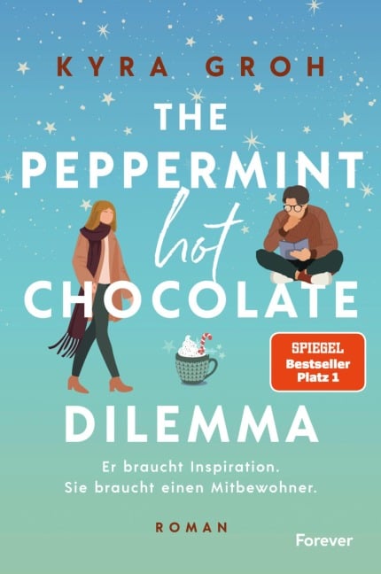The Peppermint Hot Chocolate Dilemma - Kyra Groh