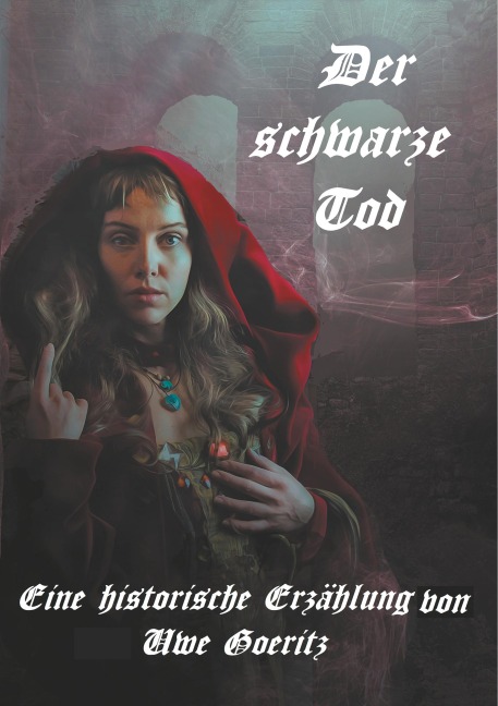 Der schwarze Tod - Uwe Goeritz