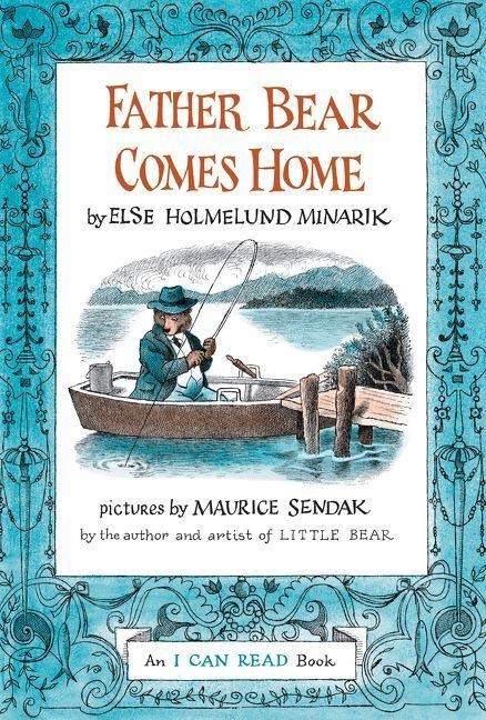 Father Bear Comes Home - Else Holmelund Minarik