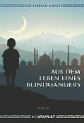 Cover-Bild zum Titel 'Aus dem Leben eines Blindgängers' von 'Eskandar Abadi'