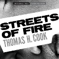 Cover-Bild zum Titel 'Streets of Fire' von 'Thomas H. Cook'