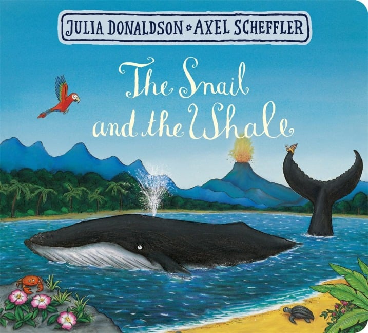 The Snail and the Whale - Julia Donaldson