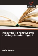 Cover-Bild zum Titel 'Klasyfikacje fenotypowe rodzimych owiec Nigerii' von 'Alaba Yunusa'