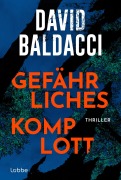 Cover-Bild zum Titel 'Gefährliches Komplott' von 'David Baldacci'