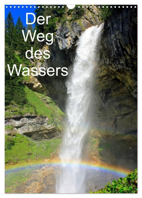 Der Weg des Wassers (Wandkalender 2026 DIN A3 hoch), CALVENDO Monatskalender - Christa Kramer