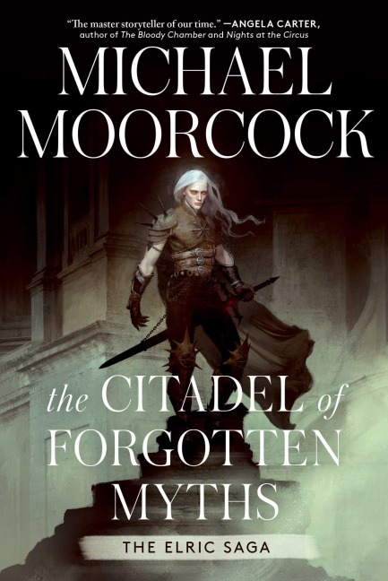 The Citadel of Forgotten Myths - Michael Moorcock