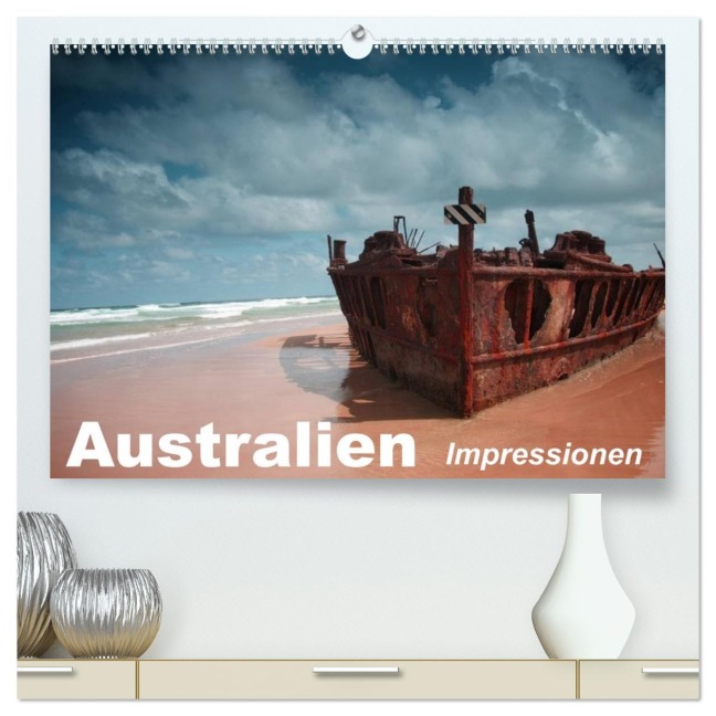 Australien ¿ Impressionen (hochwertiger Premium Wandkalender 2026 DIN A2 quer), Kunstdruck in Hochglanz - Elisabeth Stanzer
