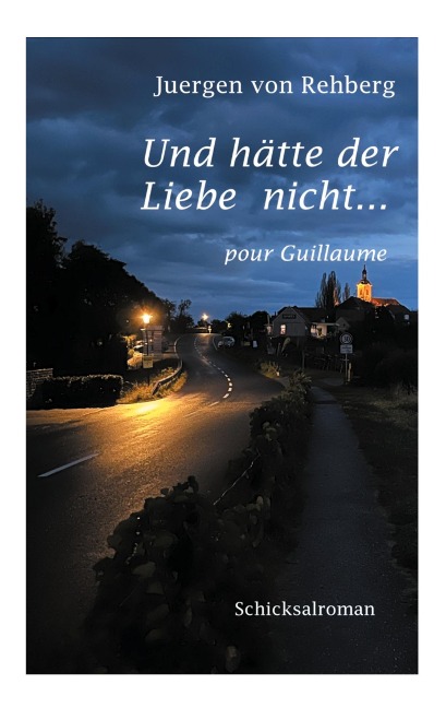 Und hätte der Liebe nicht - Juergen von Rehberg
