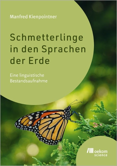 Schmetterlinge in den Sprachen der Erde - Manfred Kienpointner