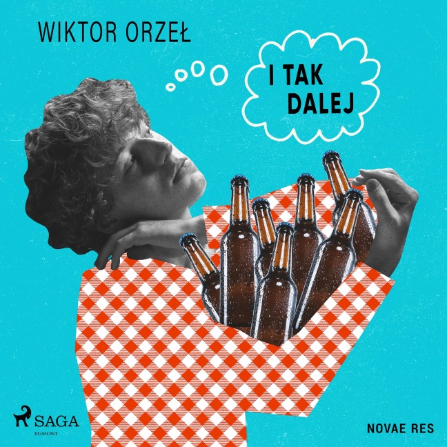 I tak dalej - Wiktor Orze¿