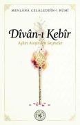 Cover-Bild zum Titel 'Divan-i Kebir' von 'Mevlana Celaleddin-I Rûmi'