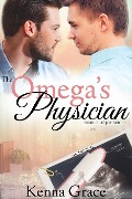 The Omega's Physician: The Prequel (Bundle of Joy Series) - Kenna Grace