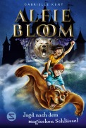 Cover-Bild zum Titel 'Alfie Bloom. Jagd nach dem magischen Schlüssel' von 'Gabrielle Kent'