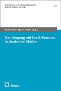 Cover-Bild zum Titel 'Der Umgang mit Crack-Konsum in deutschen Städten' von ''