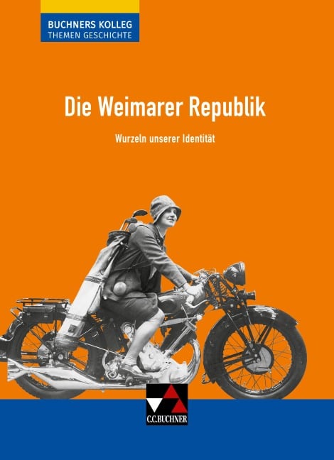 Die Weimarer Republik - Thomas Ahbe, Boris Barth, Stephan Kohser, Thomas Ott, Markus Reinbold