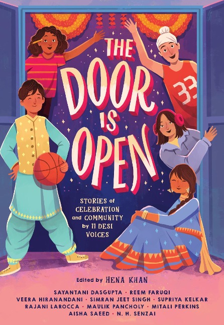 The Door Is Open - Sayantani Dasgupta, Mitali Perkins, Veera Hiranandani, Supriya Kelkar, Maulik Pancholy