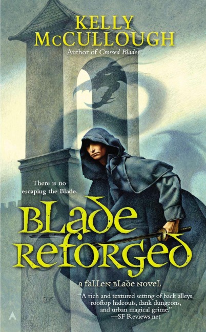 Blade Reforged - Kelly Mccullough