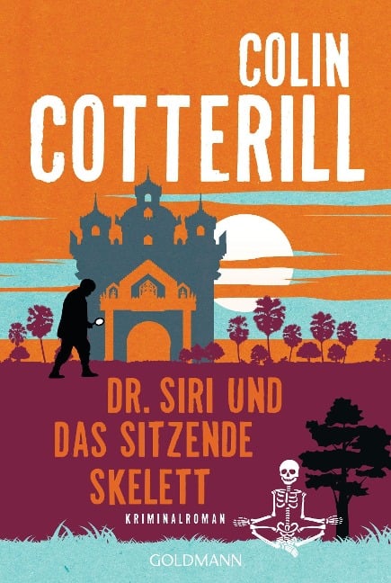 Dr. Siri und das sitzende Skelett - Colin Cotterill