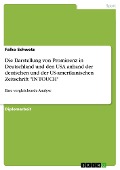 Die Darstellung von Prominenz in Deutschland und den USA anhand der deutschen und der US-amerikanischen Zeitschrift "IN TOUCH" - Falko Schwetz