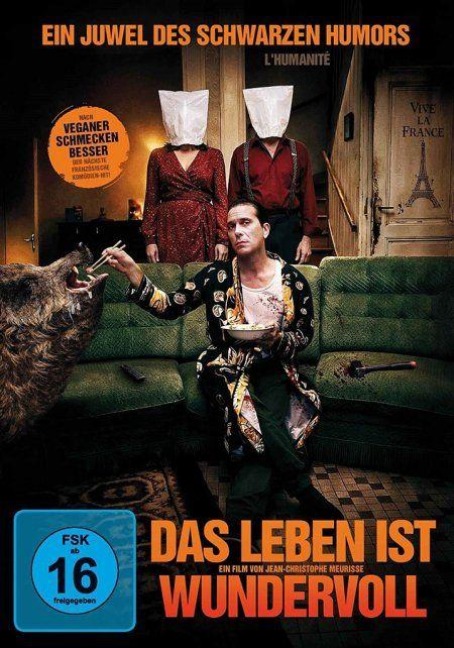 Das Leben ist wundervoll - Bloody Oranges - Yohann Gloaguen, Jean-Christophe Meurisse, Amélie Philippe