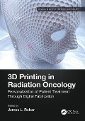 Cover-Bild zum Titel '3D Printing in Radiation Oncology' von ''