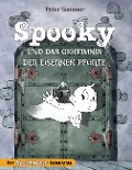 Spooky und das Geheimnis der eisernen Pforte Band 1 - Peter Sommer, SweetArtRos Publishing