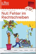 Cover-Bild zum Titel 'LÜK. Deutsch. Null Fehler im Rechtschreiben' von ''