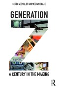 Cover-Bild zum Titel 'Generation Z' von 'Corey Seemiller, Meghan Grace'